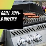 Best Gas Grill - Reviews & Buyer's Guide