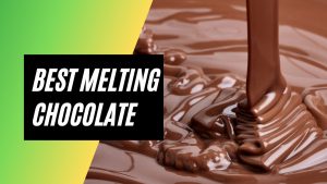 best melting chocolate