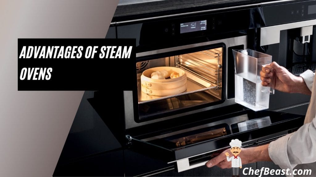 Advantages of Steam Ovens