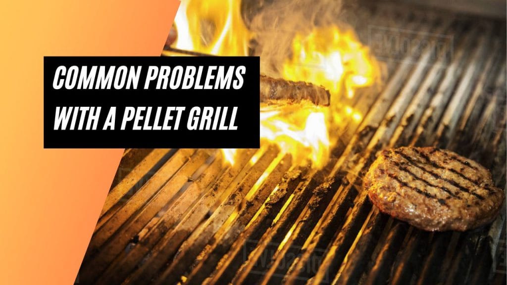 Why Does My Pellet Grill Keep Flaming Out?Why Does My Pellet Grill Keep Flaming Out?