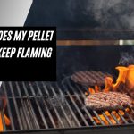 Why Does My Pellet Grill Keep Flaming Out