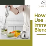 How to Use an Immersion Blender – To Make Soup & Smoothies